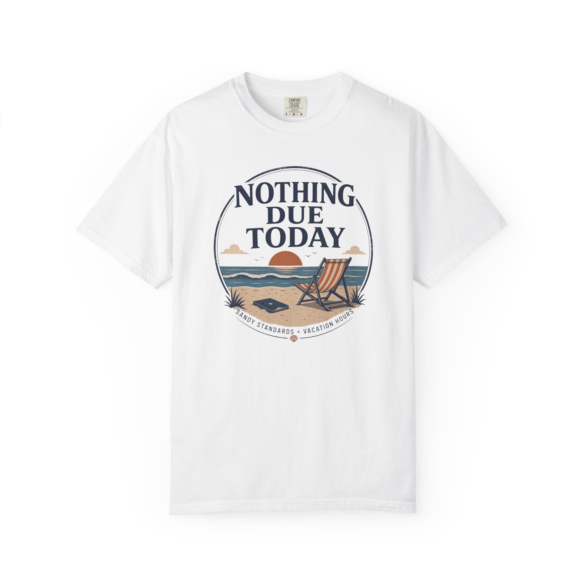 Nothing Due Today T-Shirt