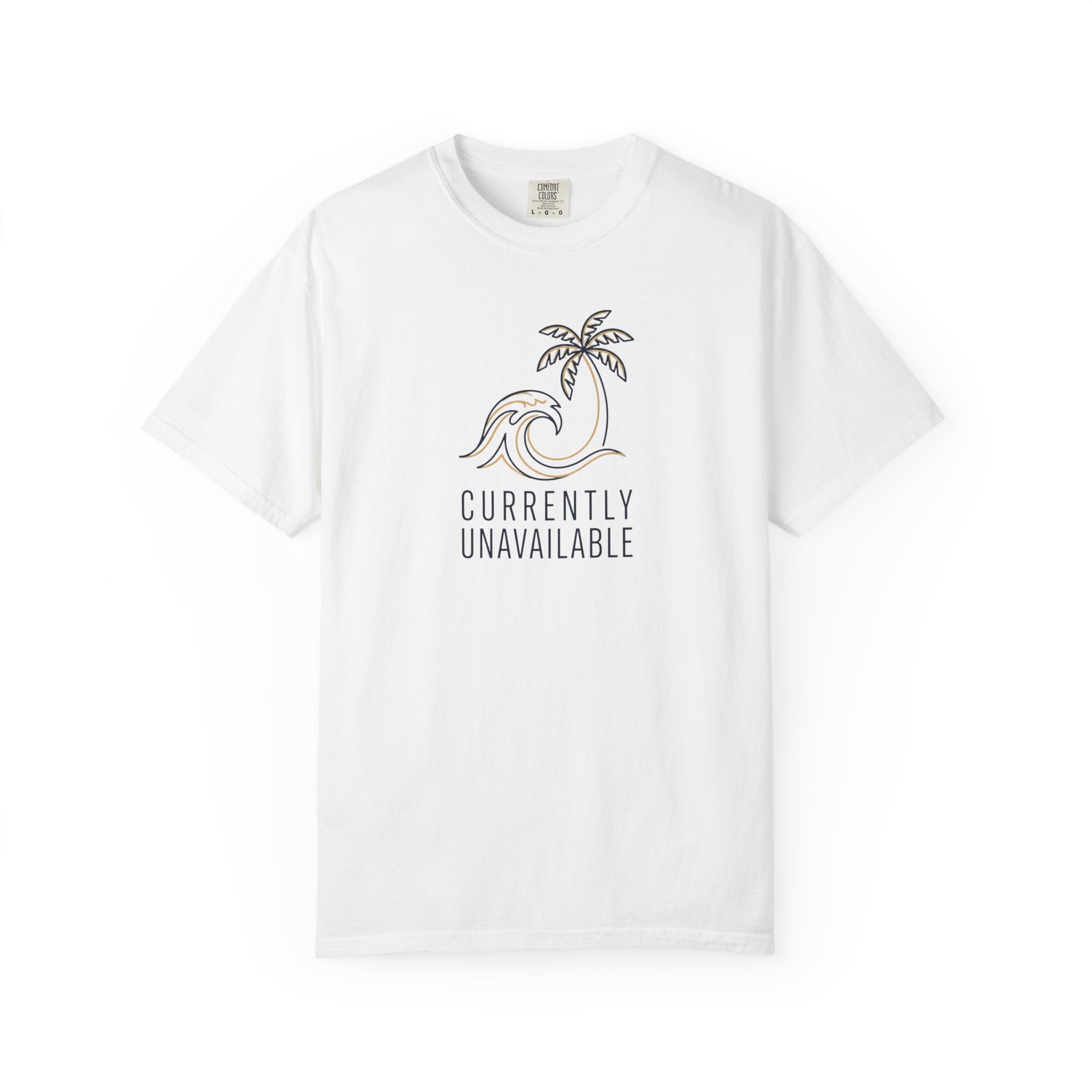 Currently Unavailable T-Shirt