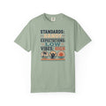 Standards Sandy Expectations Low Vibes High T-Shirt