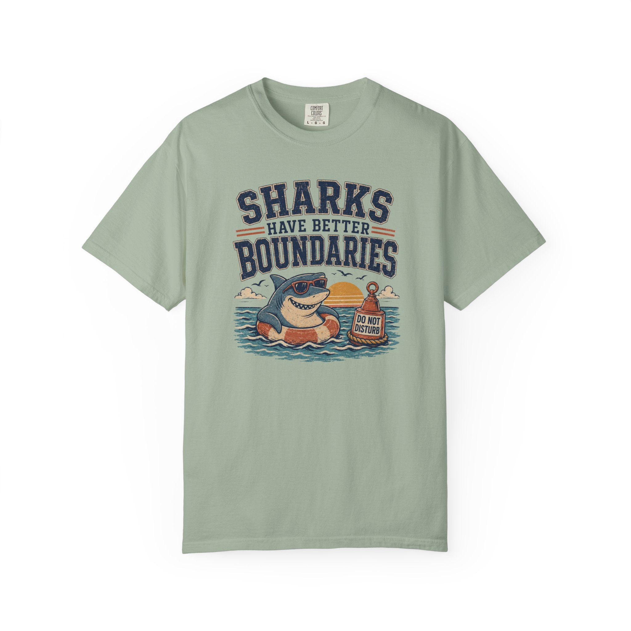Sharks Have Better Boundaries T-Shirt