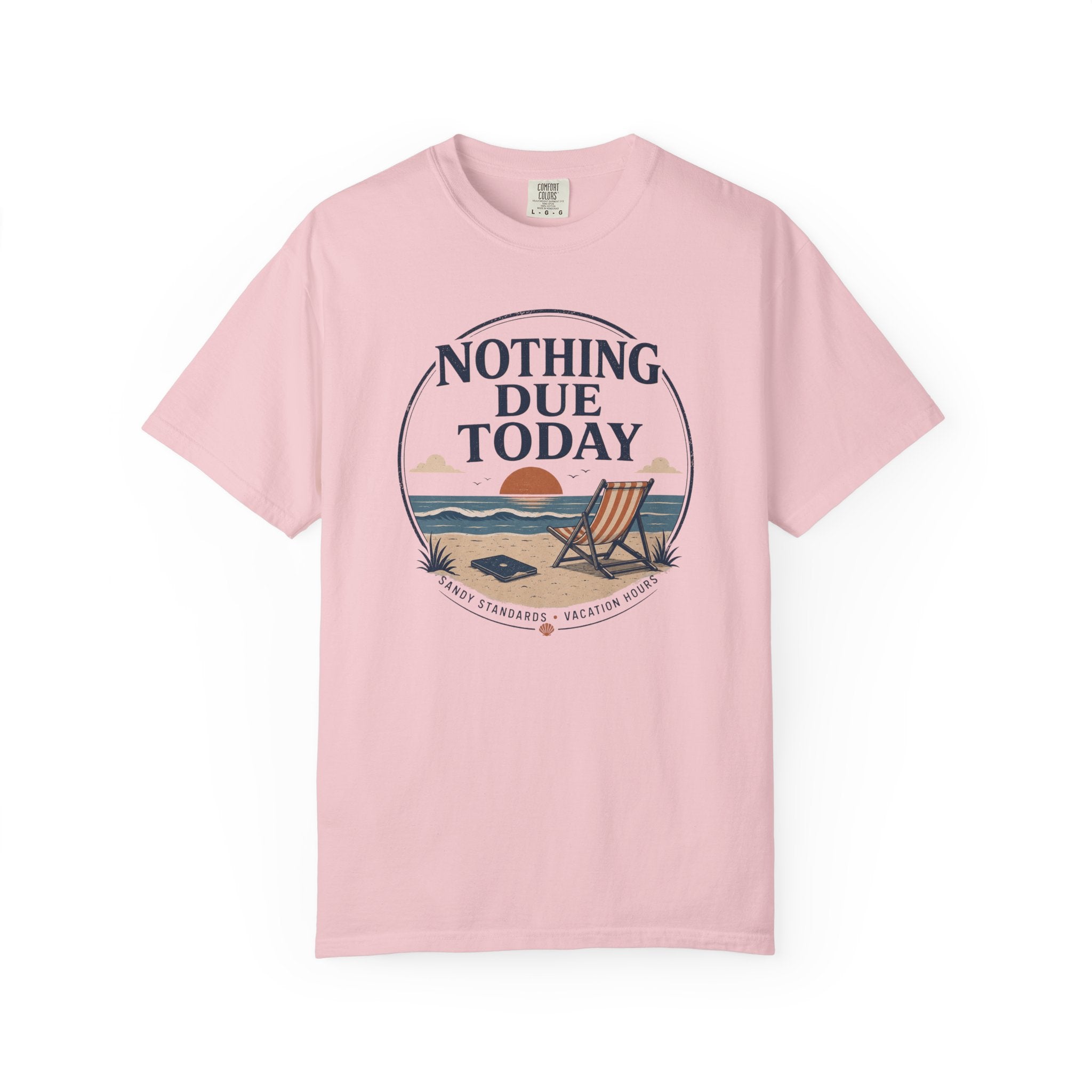 Nothing Due Today T-Shirt