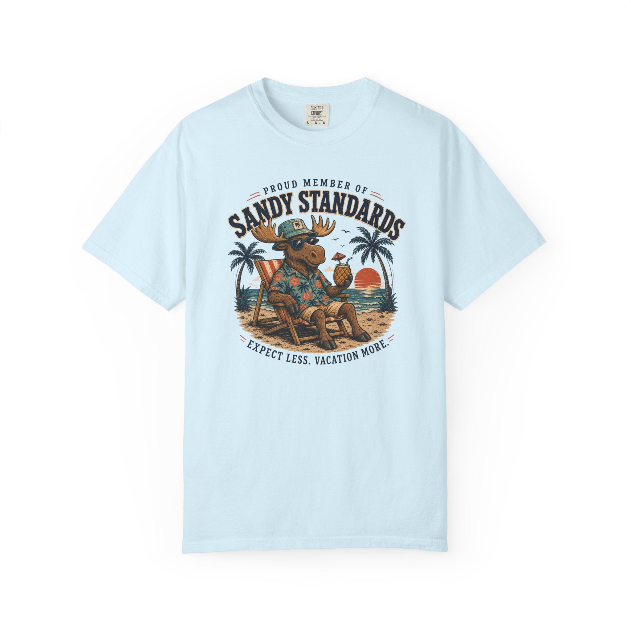 Sandy Standards Beach Moose T-Shirt — "Expect Less, Vacation More" Graphic Tee