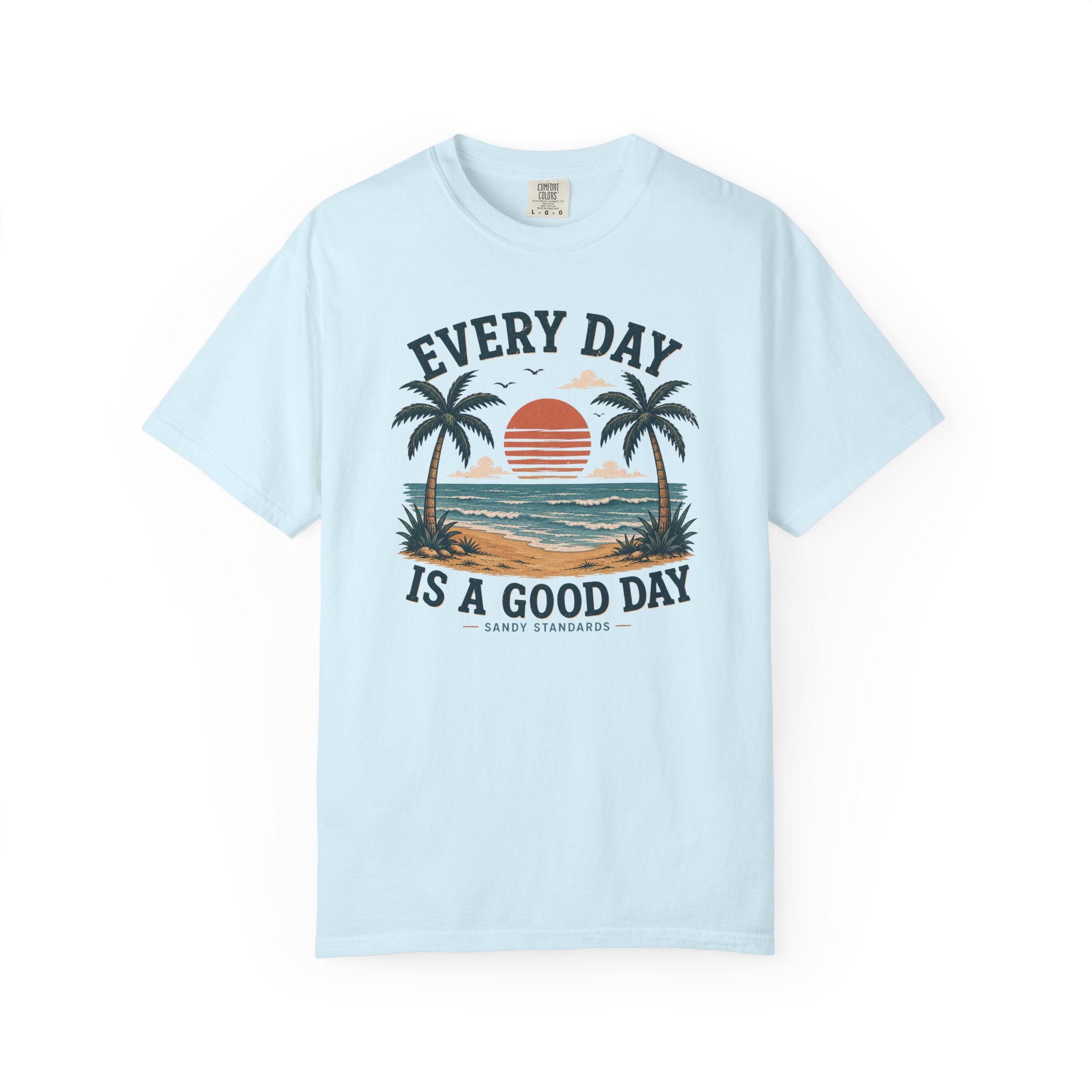 Good Day T-Shirt