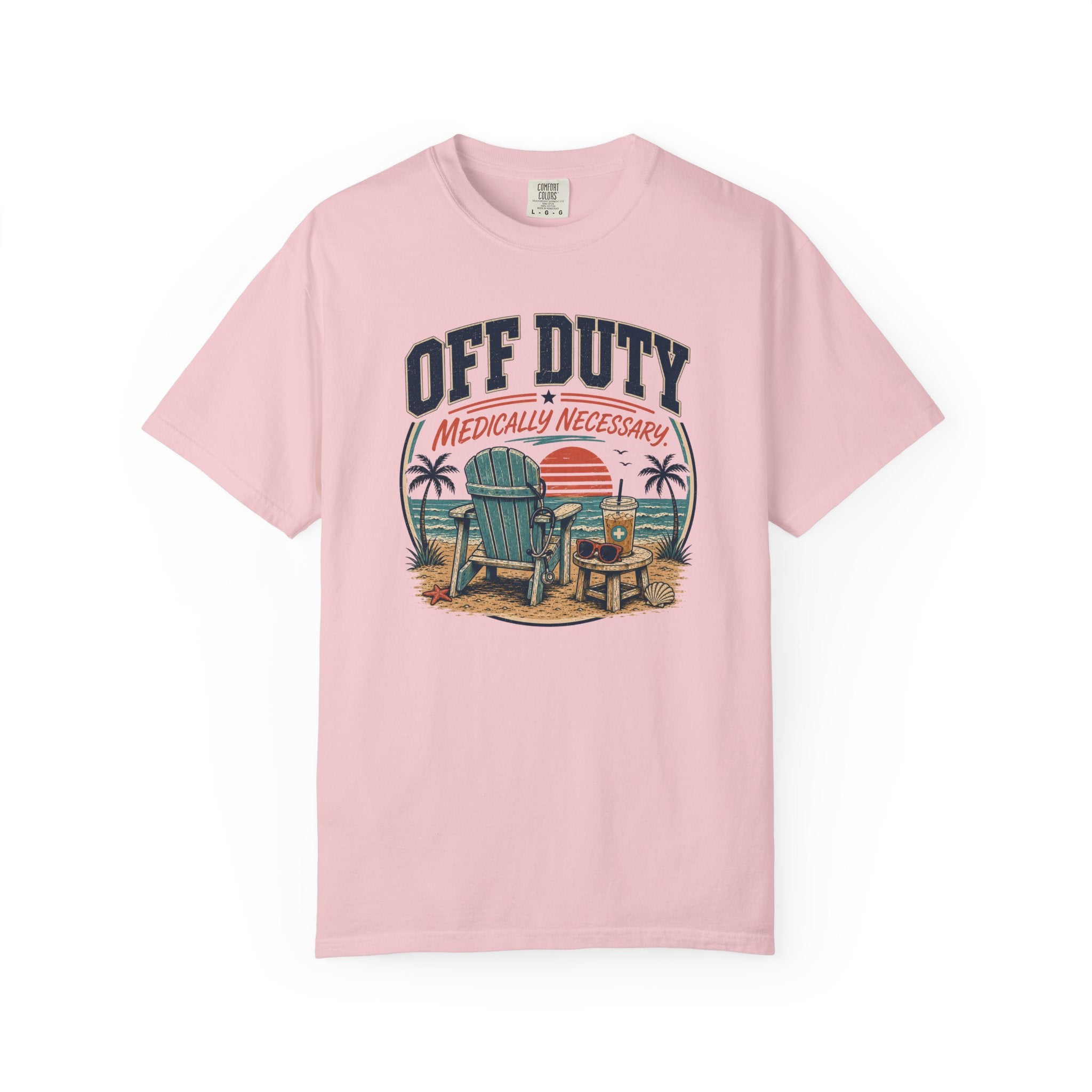 Off Duty Medically Necessary T-Shirt