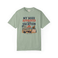 Boss Approved...Not T-Shirt