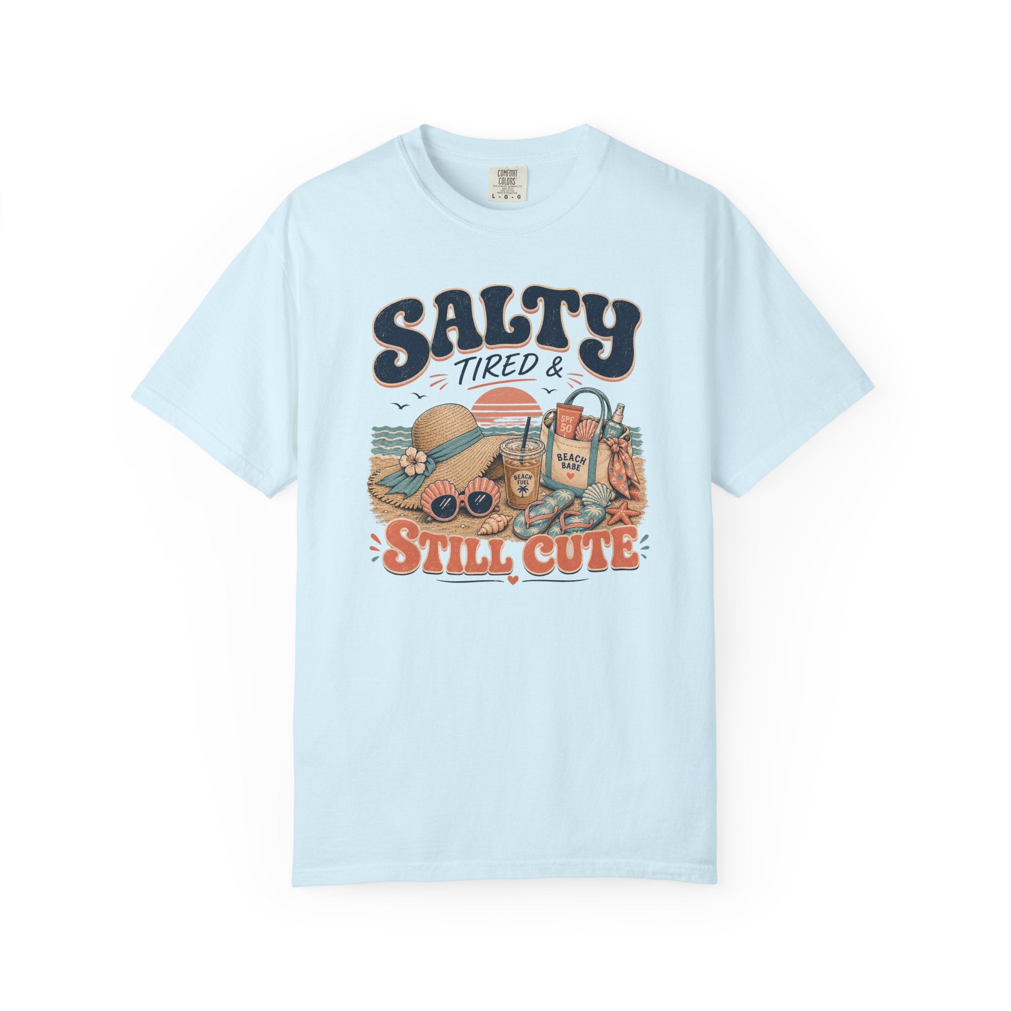 Salty Tired And Still Cute T-Shirt