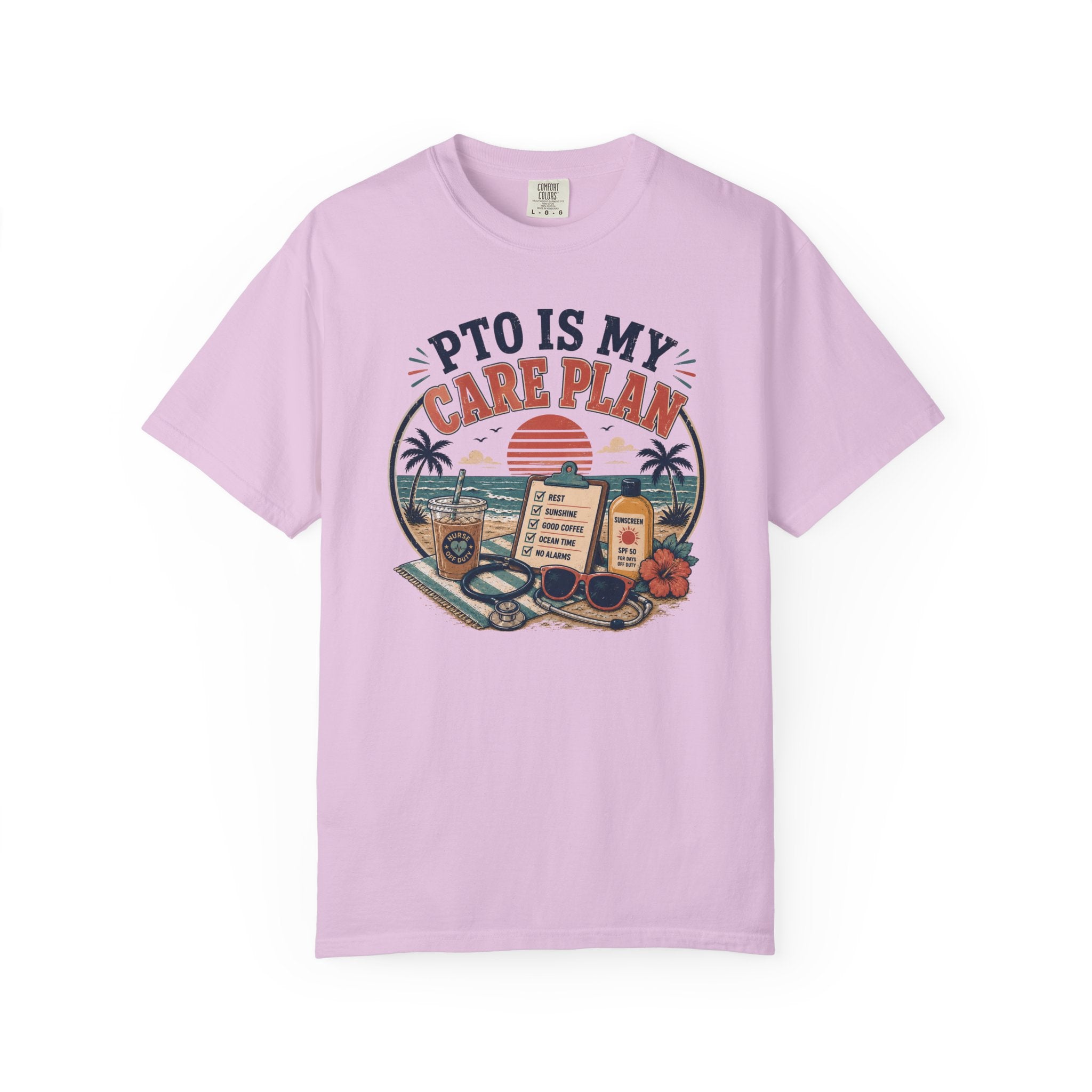 PTO Is My Care Plan T-Shirt