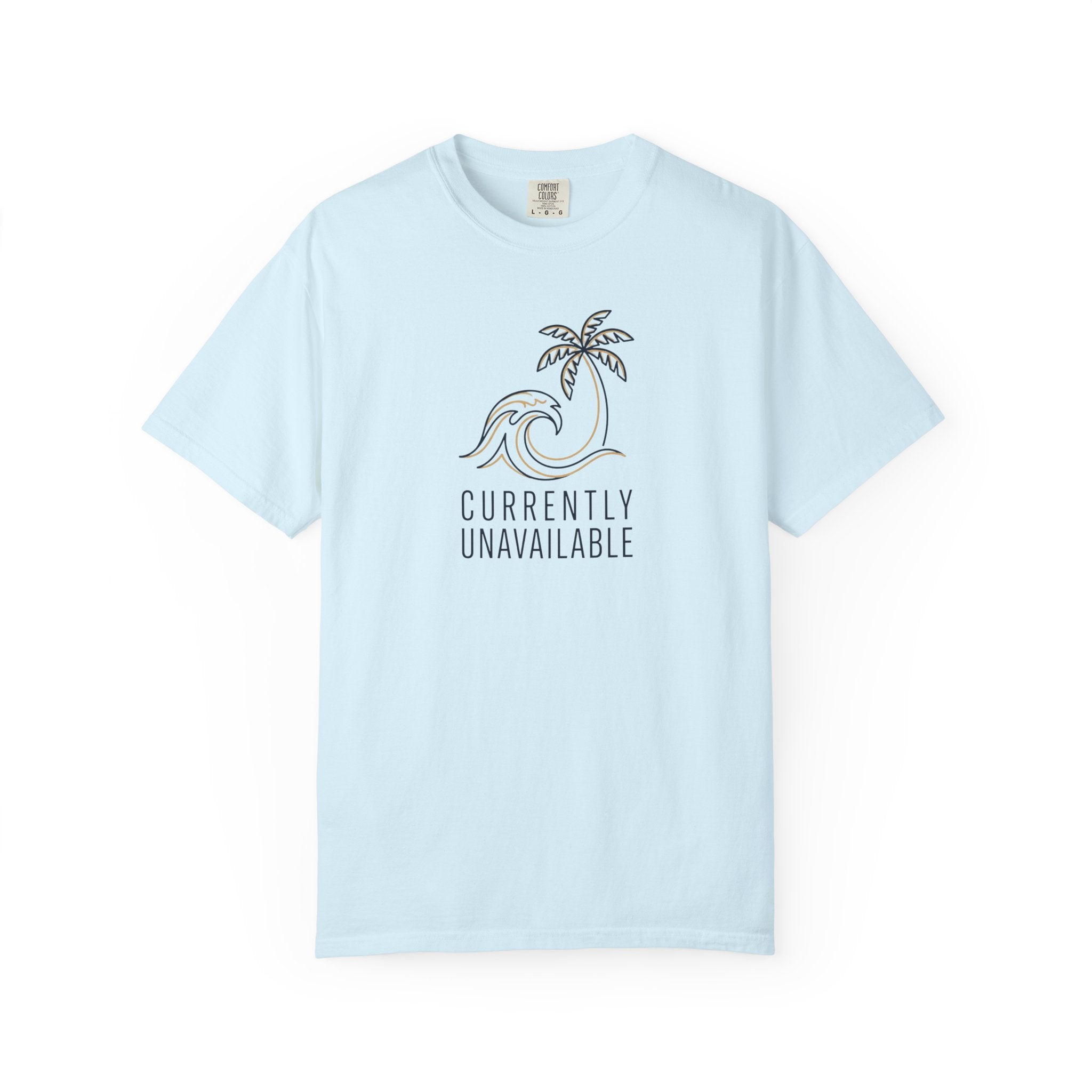 Currently Unavailable T-Shirt