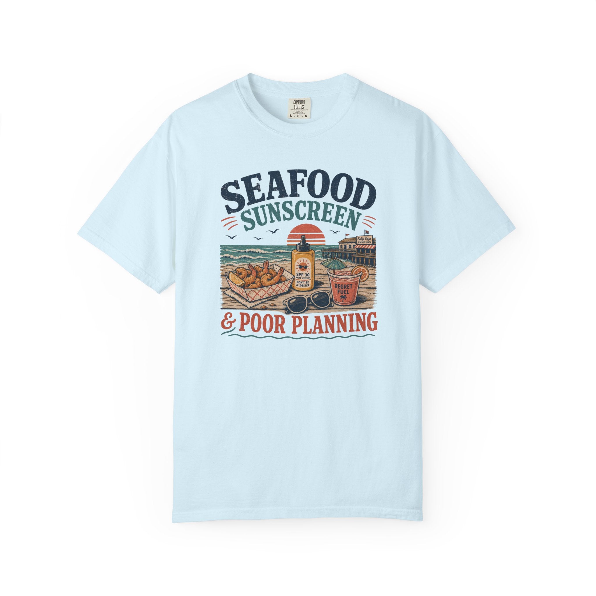 Seafood Sunscreen And Poor Planning T-Shirt