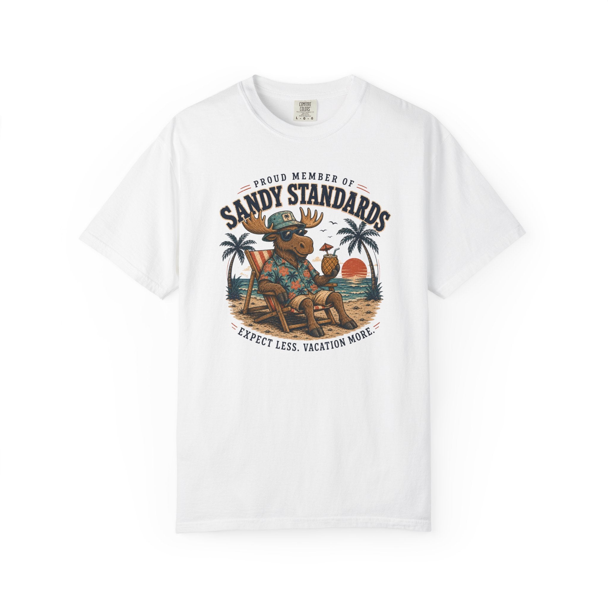 Sandy Standards Beach Moose T-Shirt — "Expect Less, Vacation More" Graphic Tee