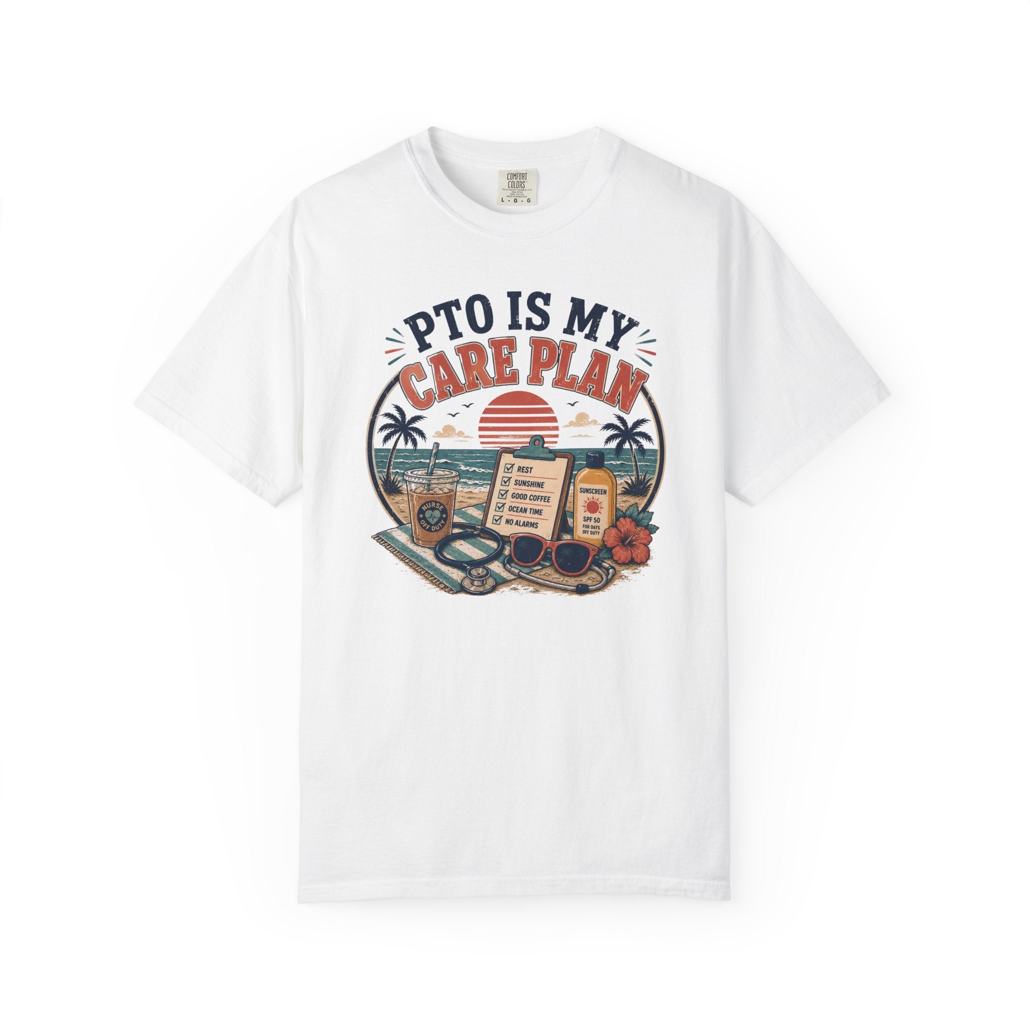 PTO Is My Care Plan T-Shirt