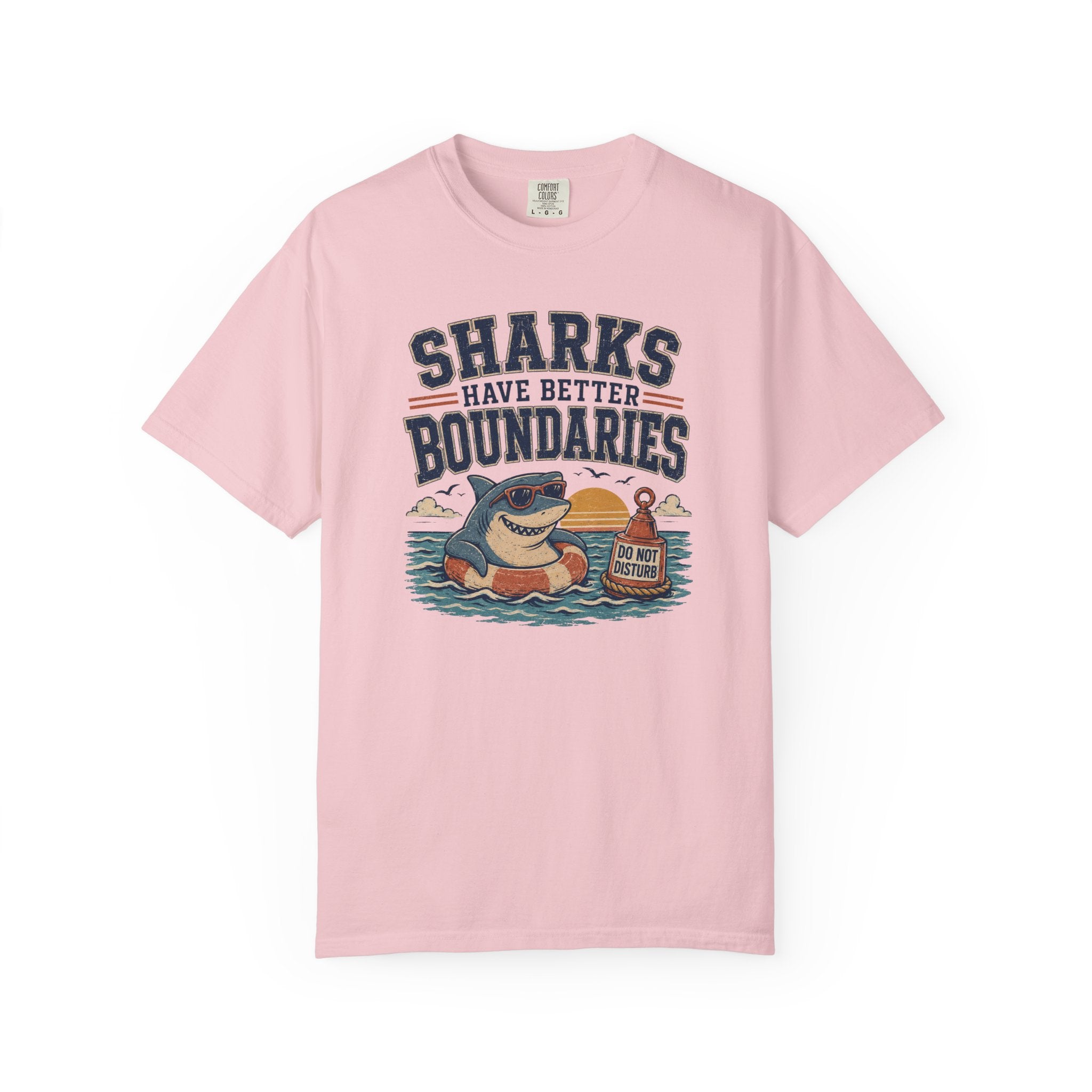 Sharks Have Better Boundaries T-Shirt