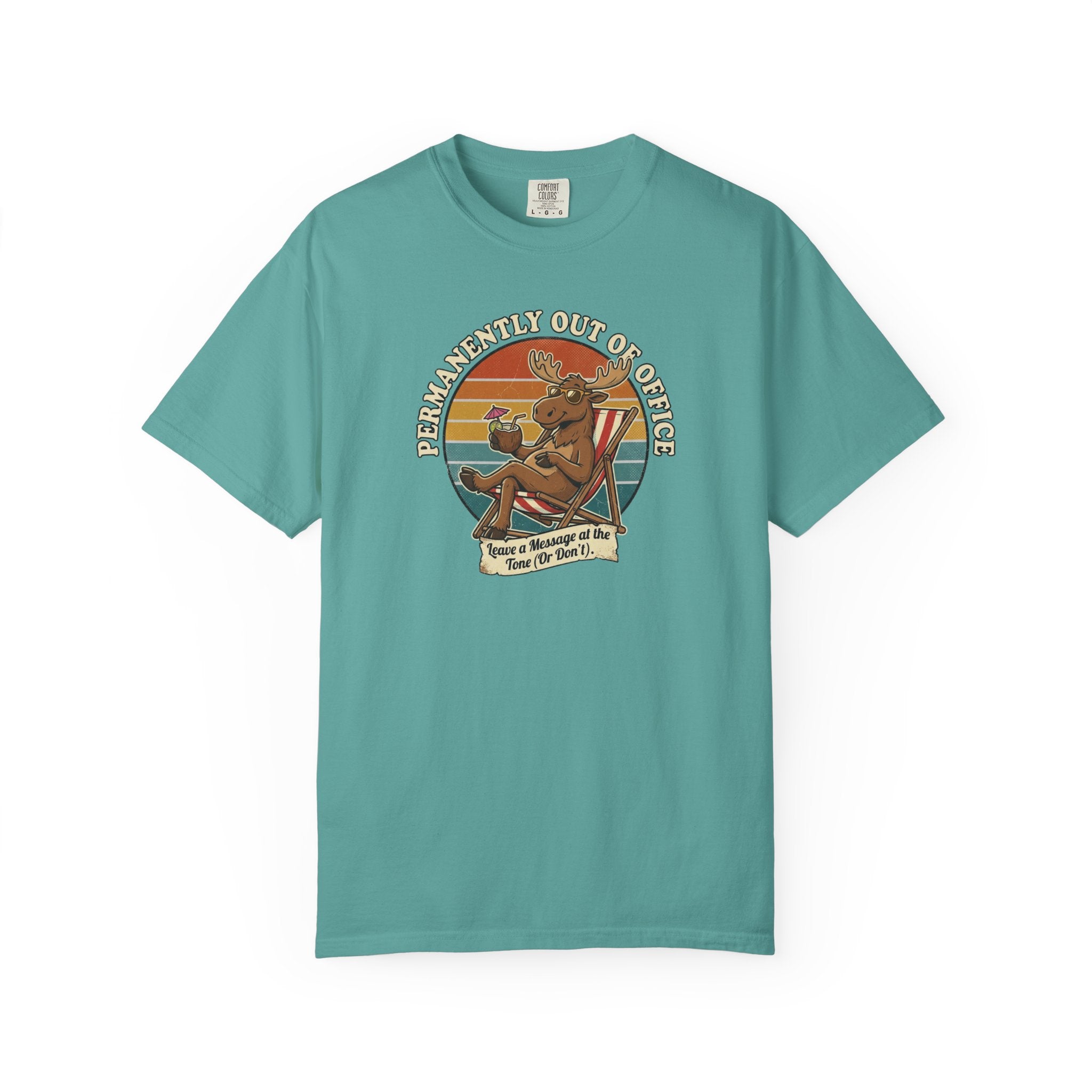 Permanently Out Of Office Moose T-Shirt