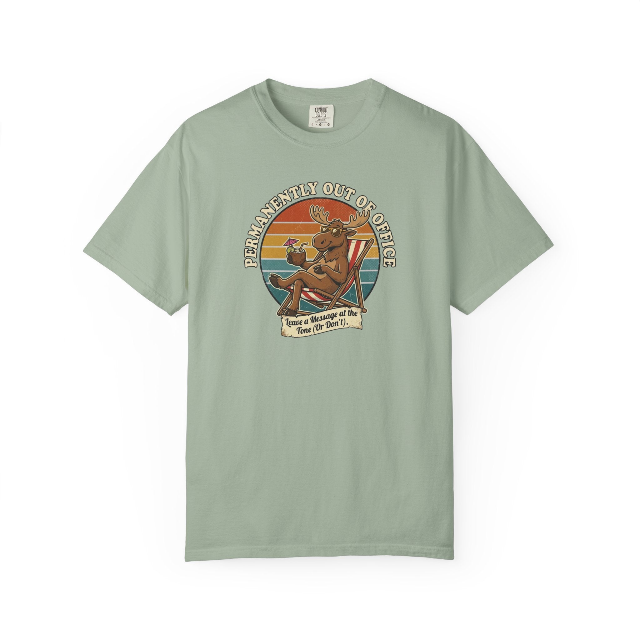 Permanently Out Of Office Moose T-Shirt