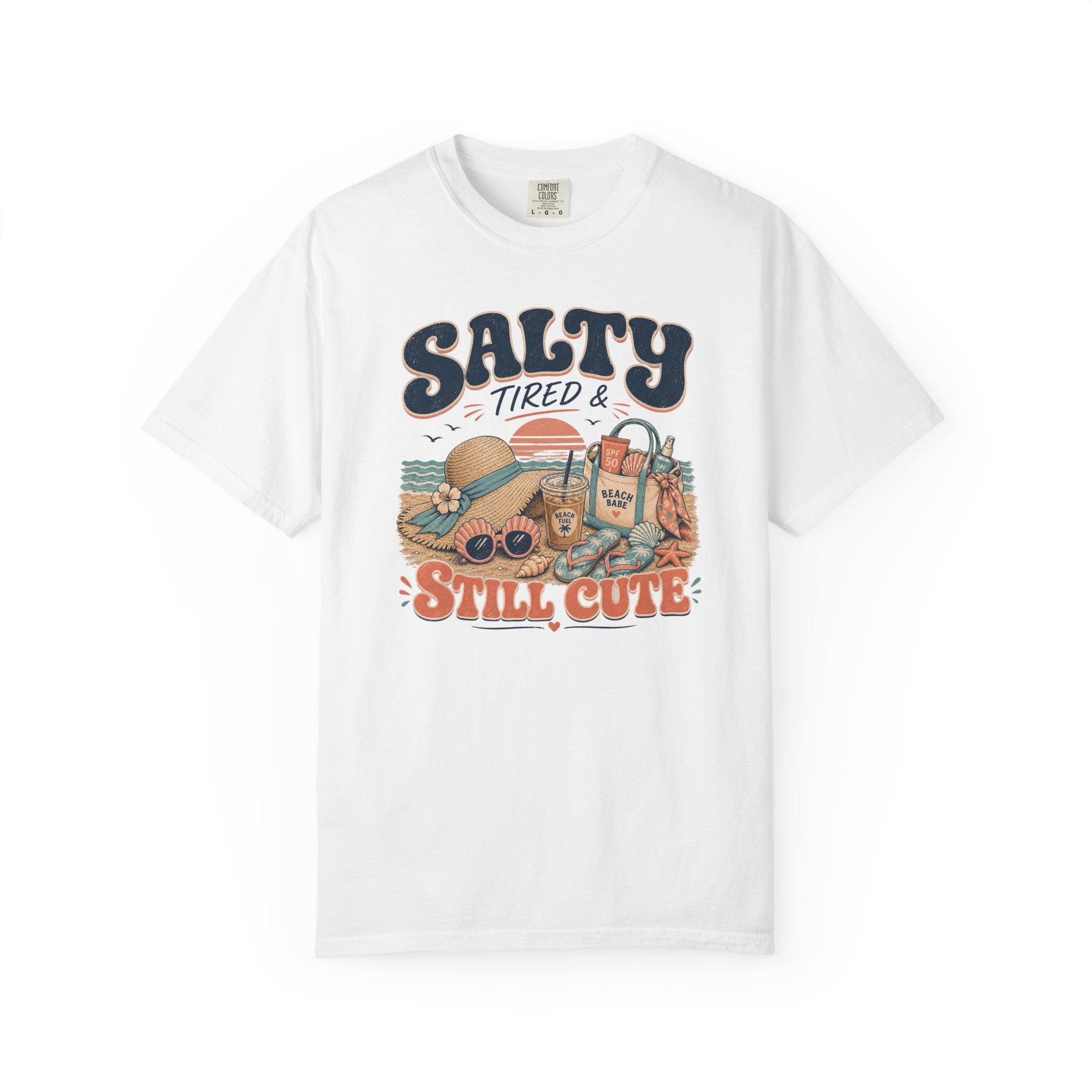 Salty Tired And Still Cute T-Shirt