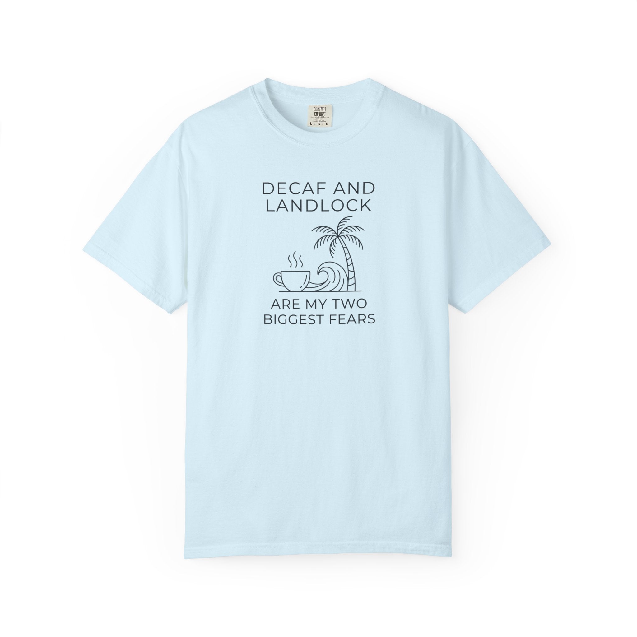 Biggest Fear T-Shirt