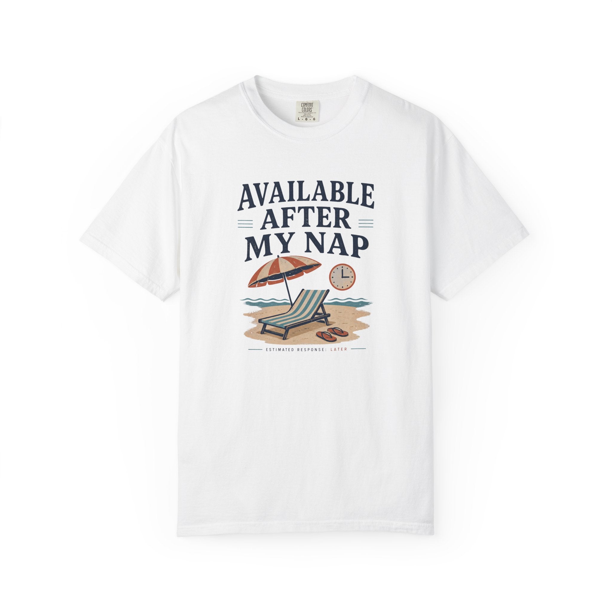 Available After My Nap T-Shirt