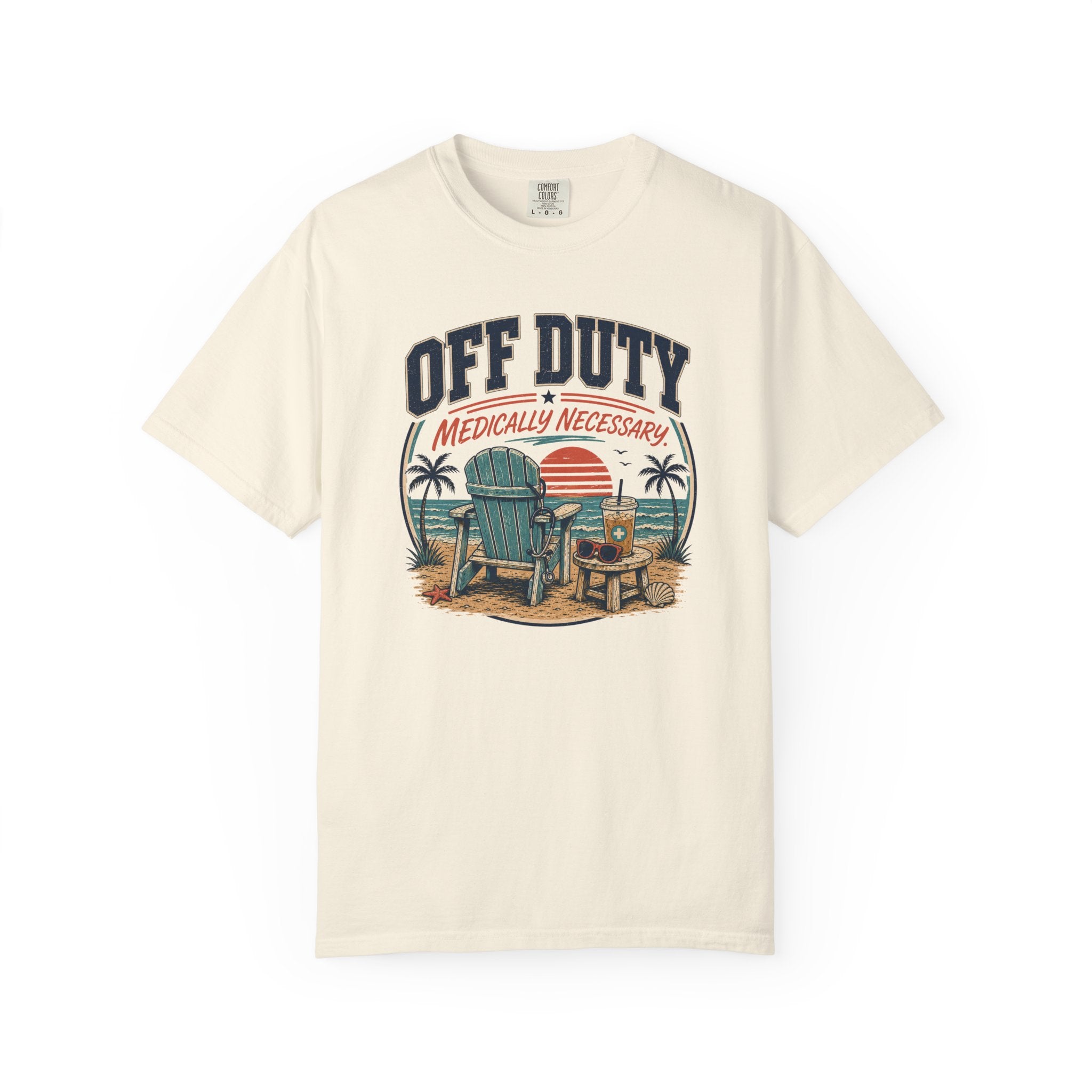 Off Duty Medically Necessary T-Shirt