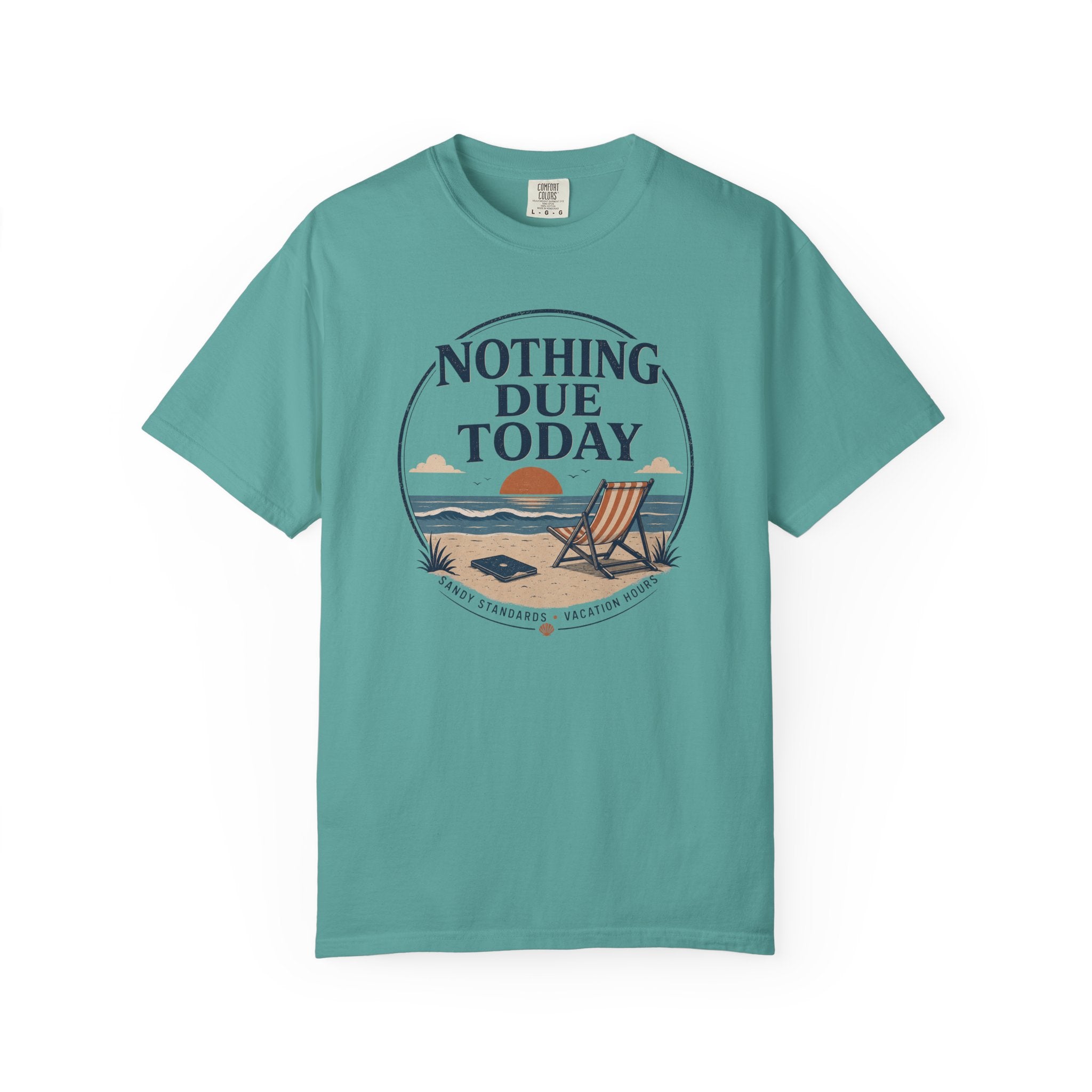 Nothing Due Today T-Shirt