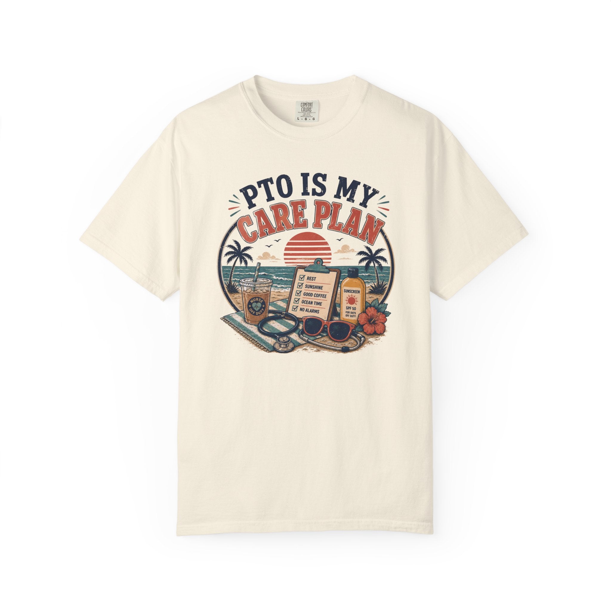 PTO Is My Care Plan T-Shirt