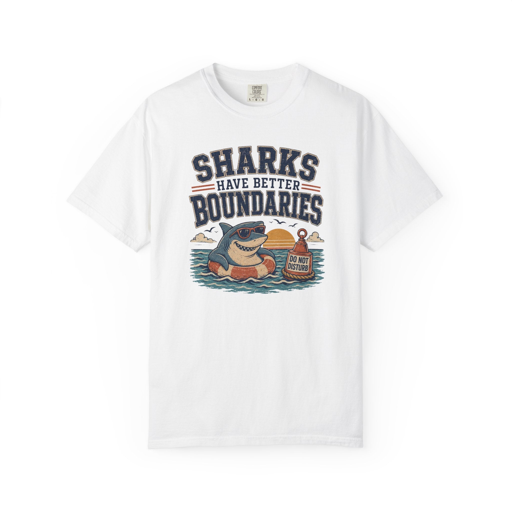 Sharks Have Better Boundaries T-Shirt