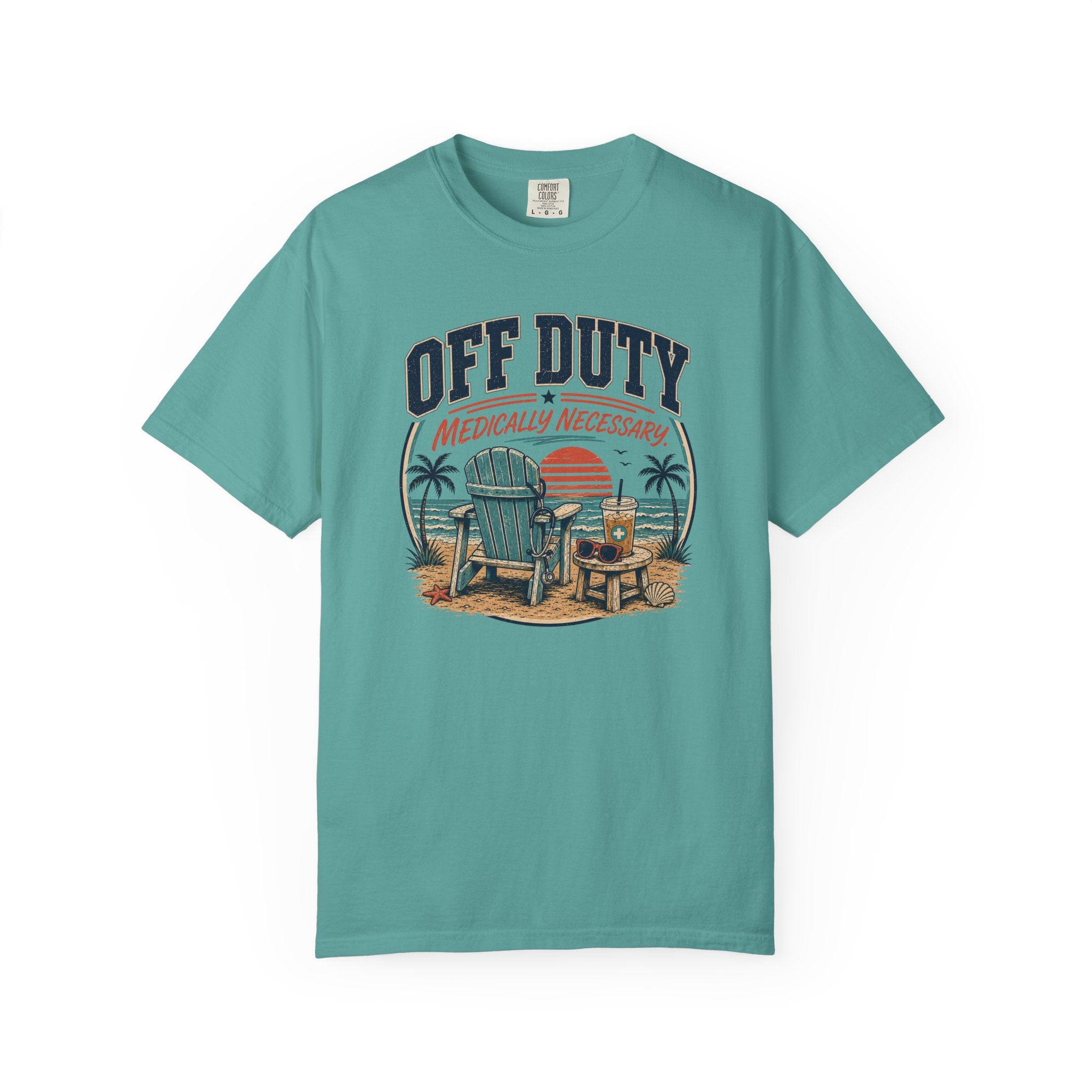 Off Duty Medically Necessary T-Shirt