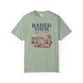 Raised Them Now I Rest T-Shirt
