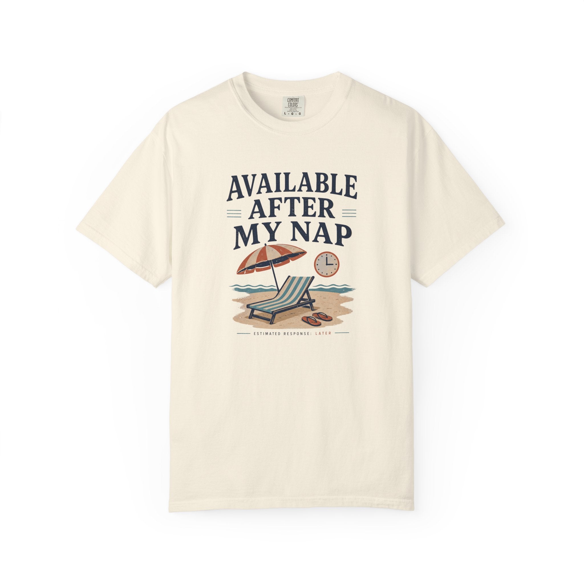 Available After My Nap T-Shirt