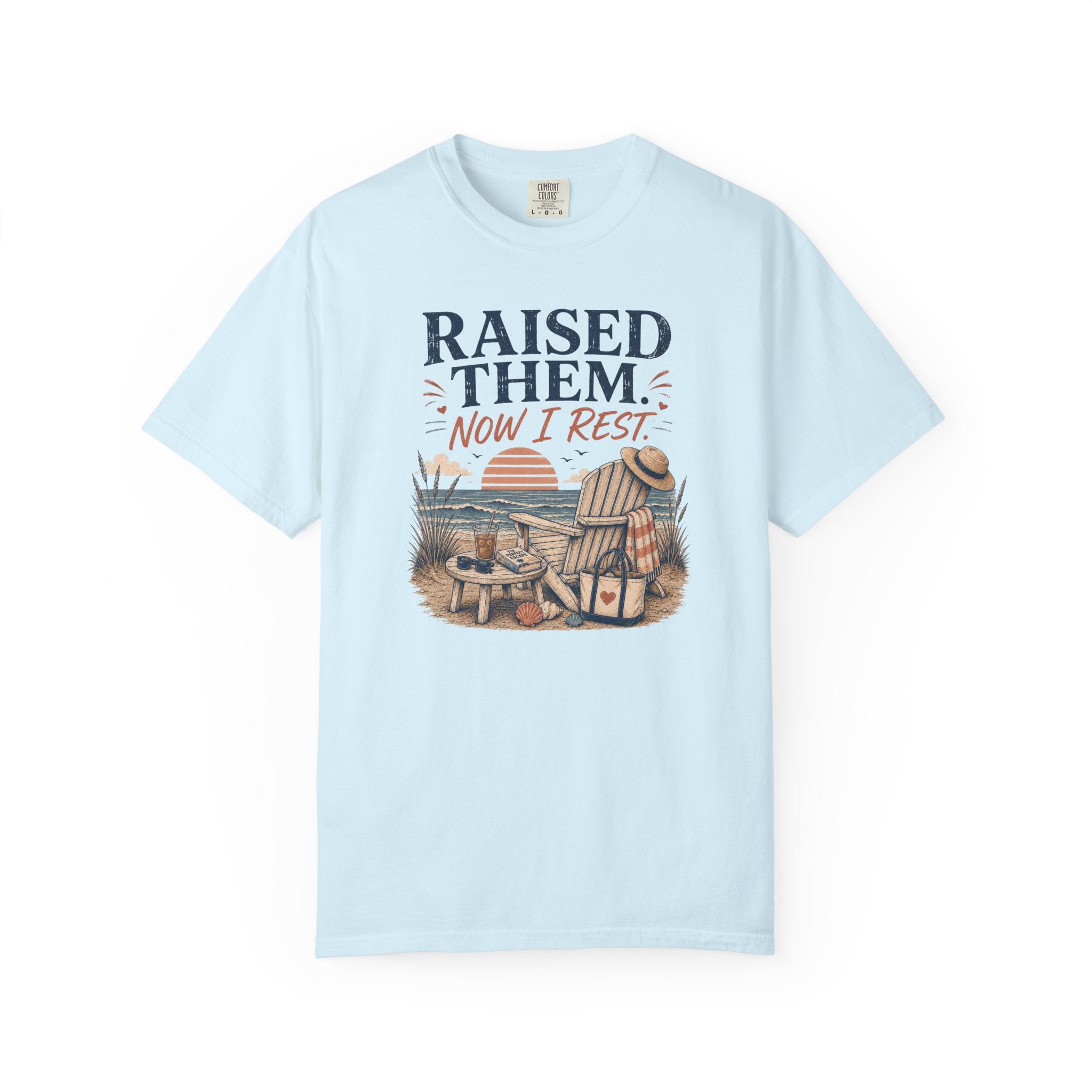 Raised Them Now I Rest T-Shirt