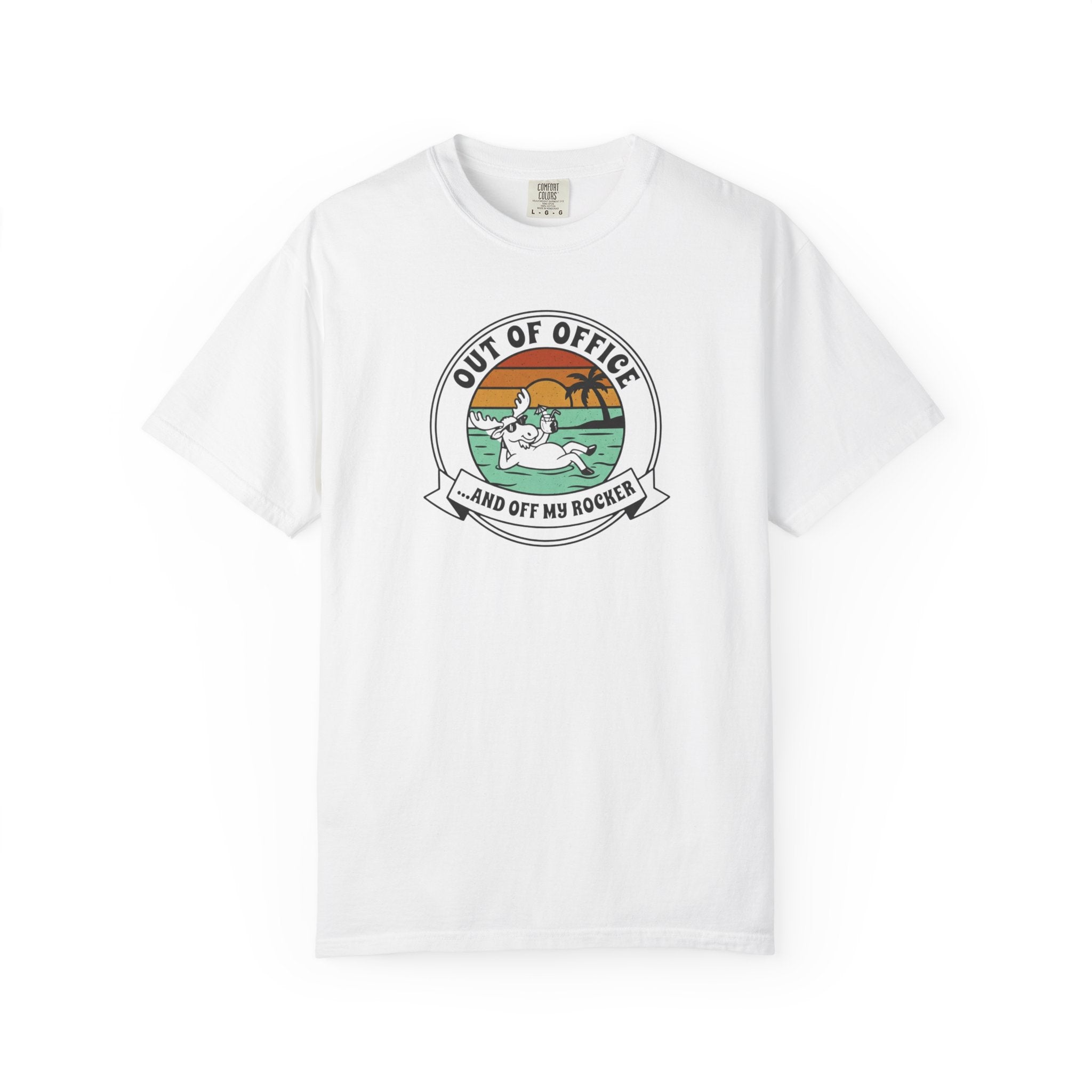 Out Of Office And Off My Rocker Moose T-Shirt