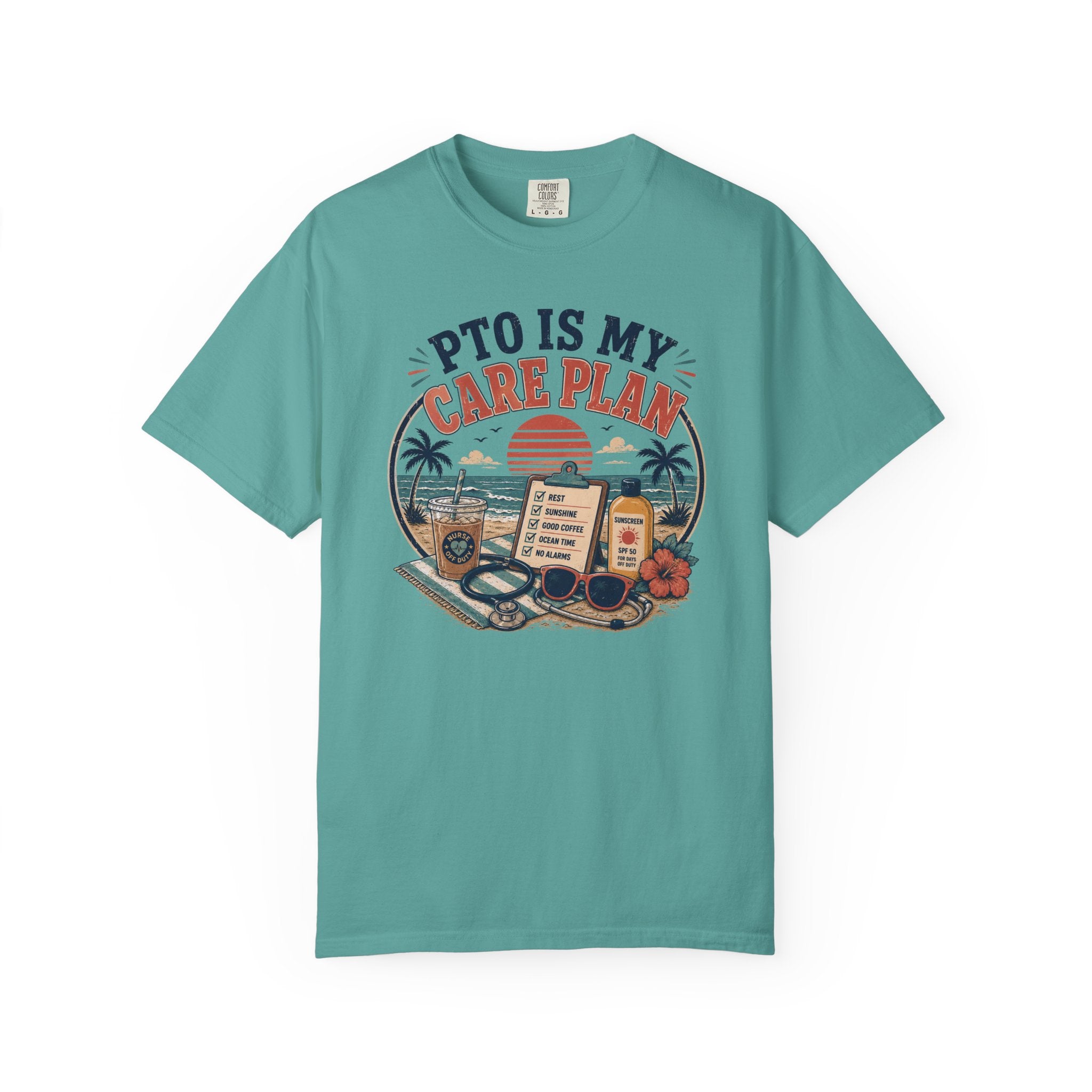 PTO Is My Care Plan T-Shirt
