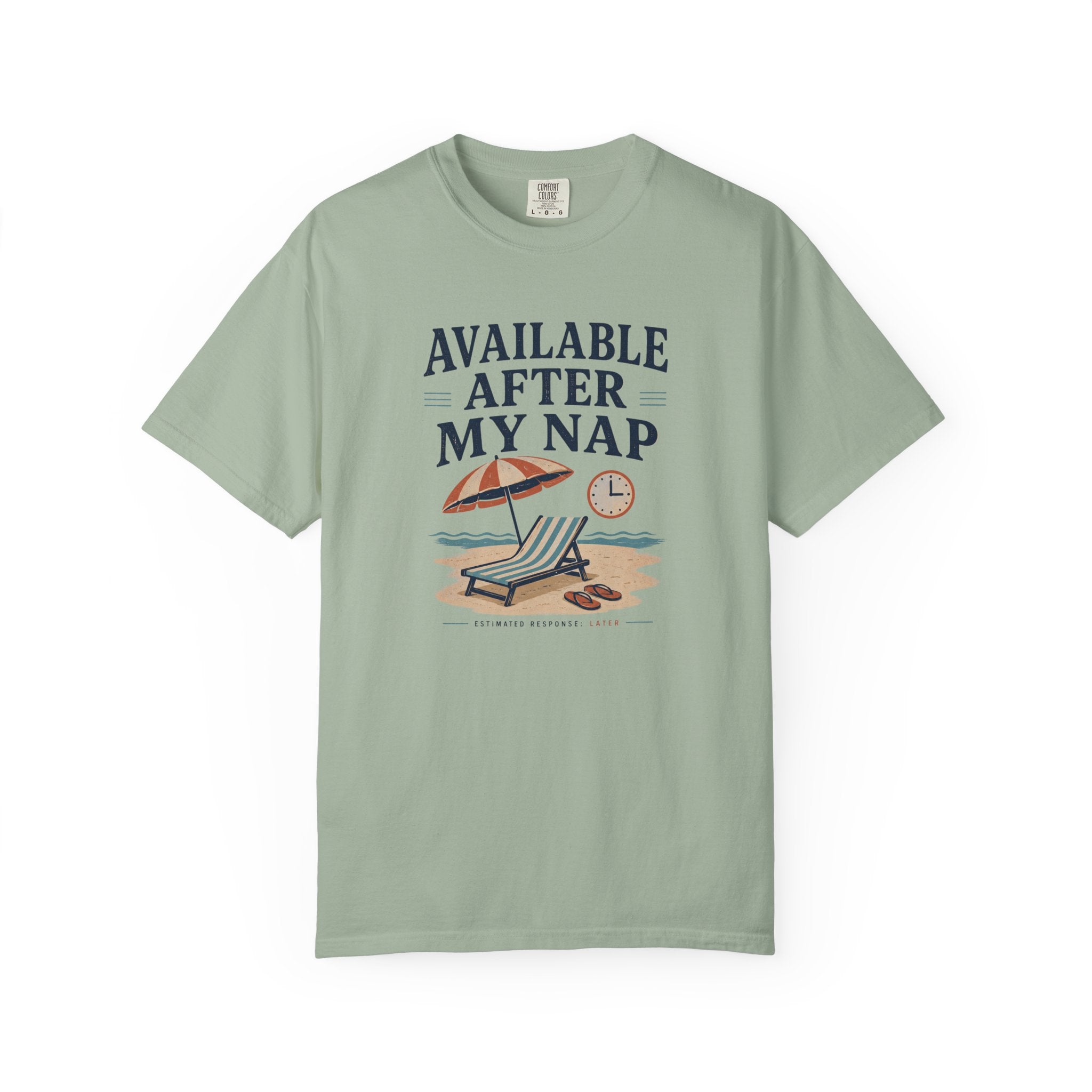 Available After My Nap T-Shirt