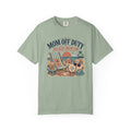 Mom Off Duty T-Shirt