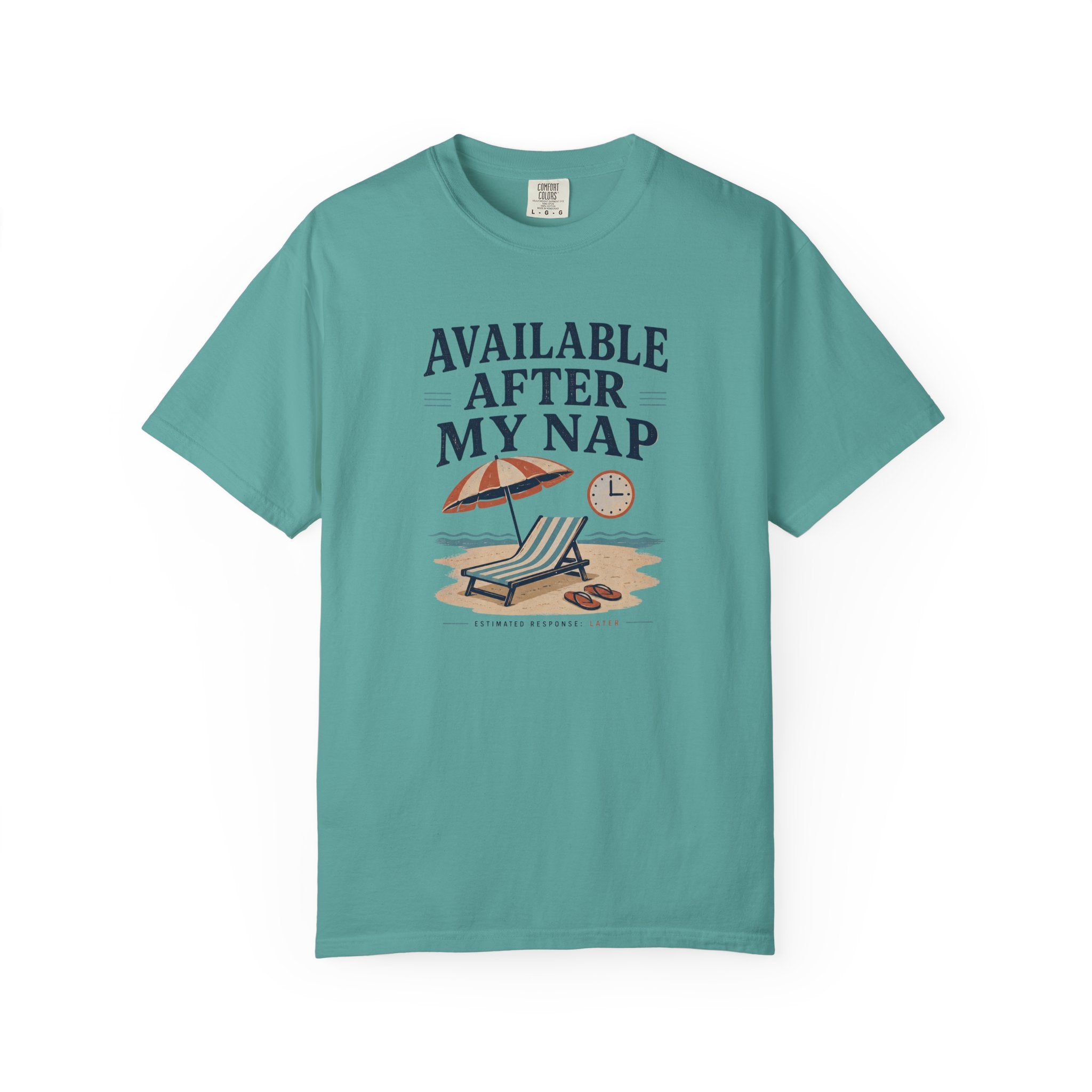 Available After My Nap T-Shirt