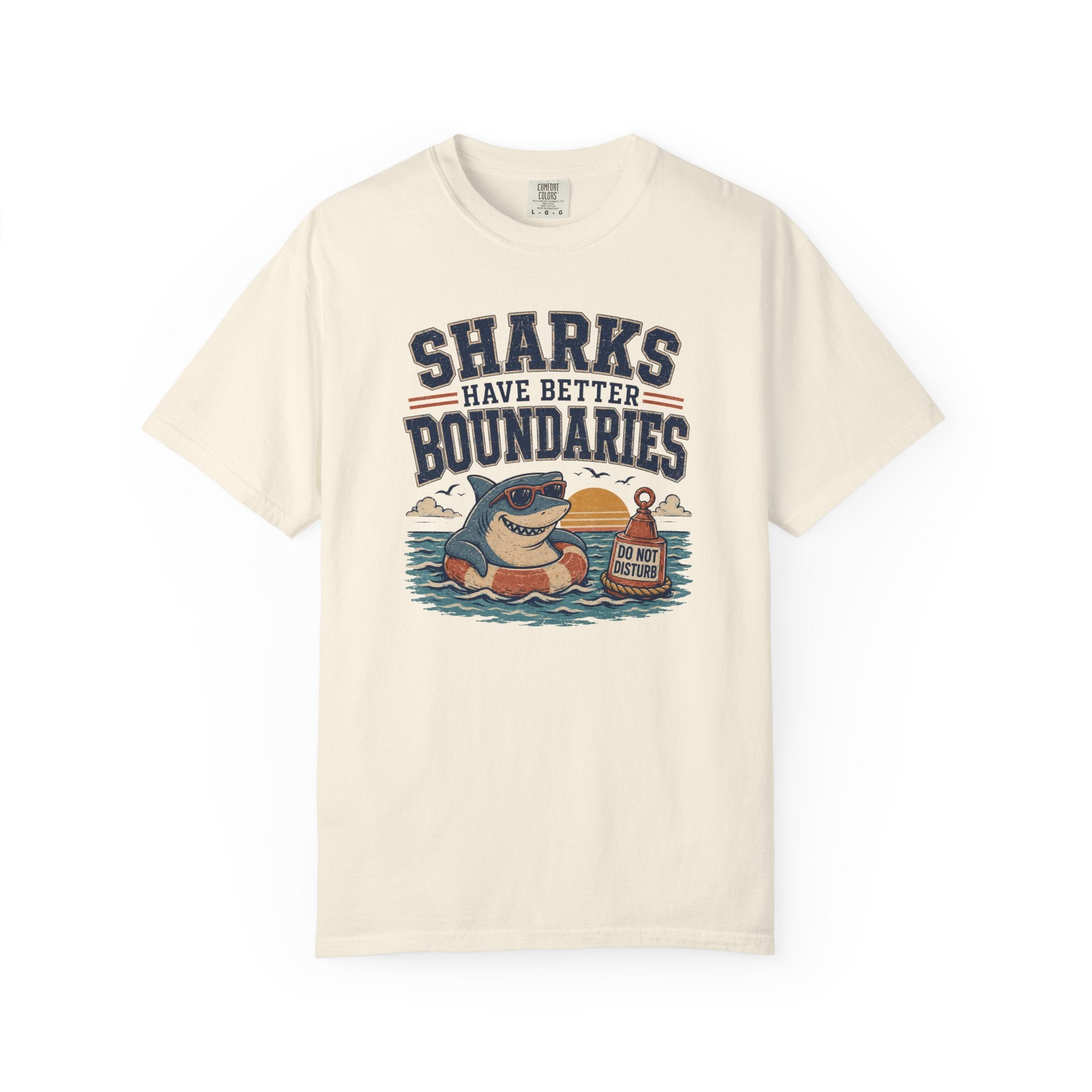 Sharks Have Better Boundaries T-Shirt
