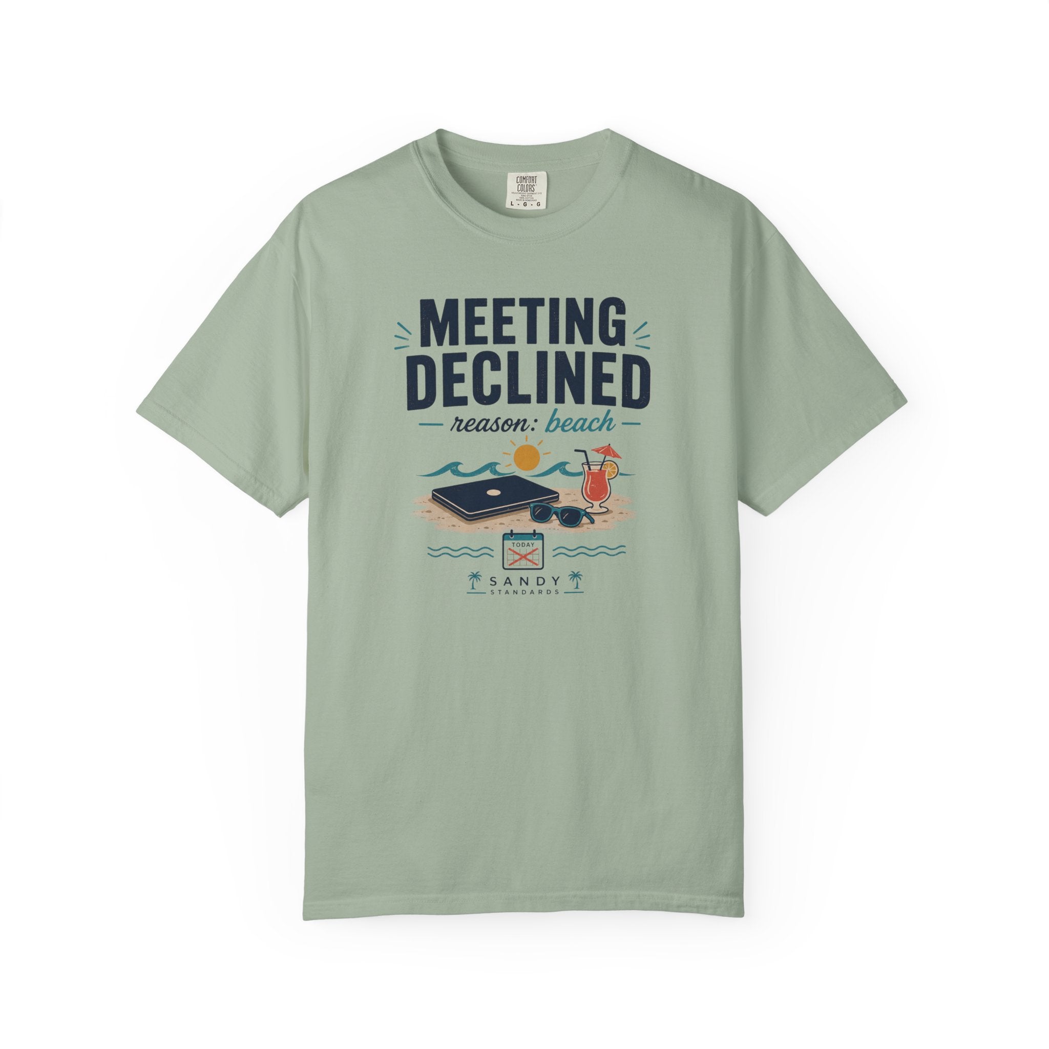 Meeting Declined Beach T-Shirt